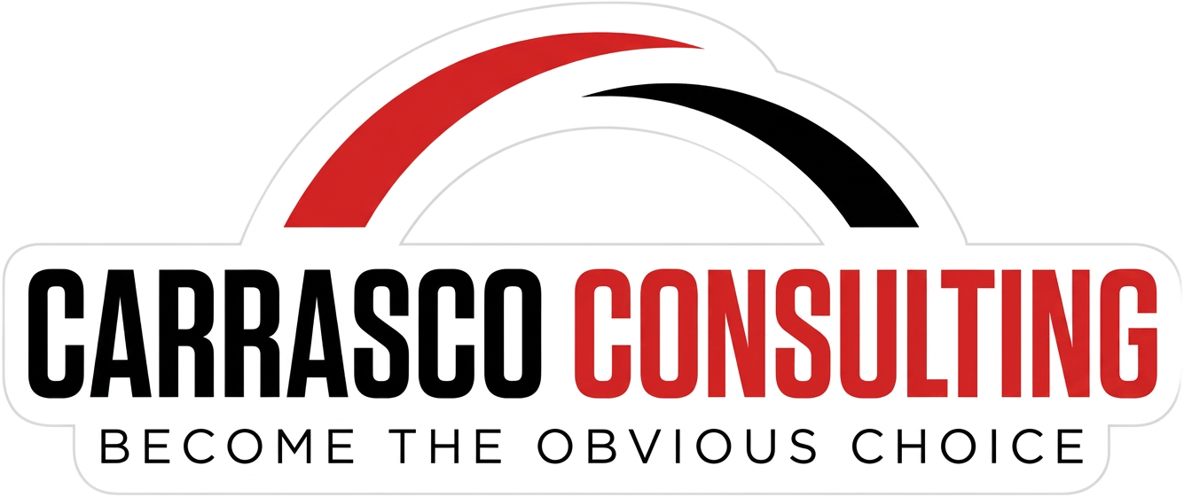 Carrasco Consulting — Become The Obvious Choice